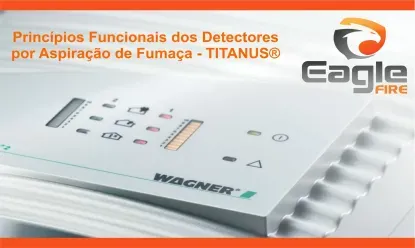 Princípios Funcionais dos Detectores por Aspiração de Fumaça - TITANUS